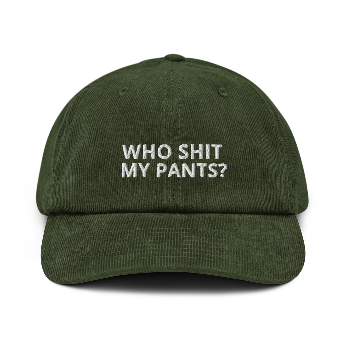 Cord-Cap mit dem Slogan "Who shit my pants?