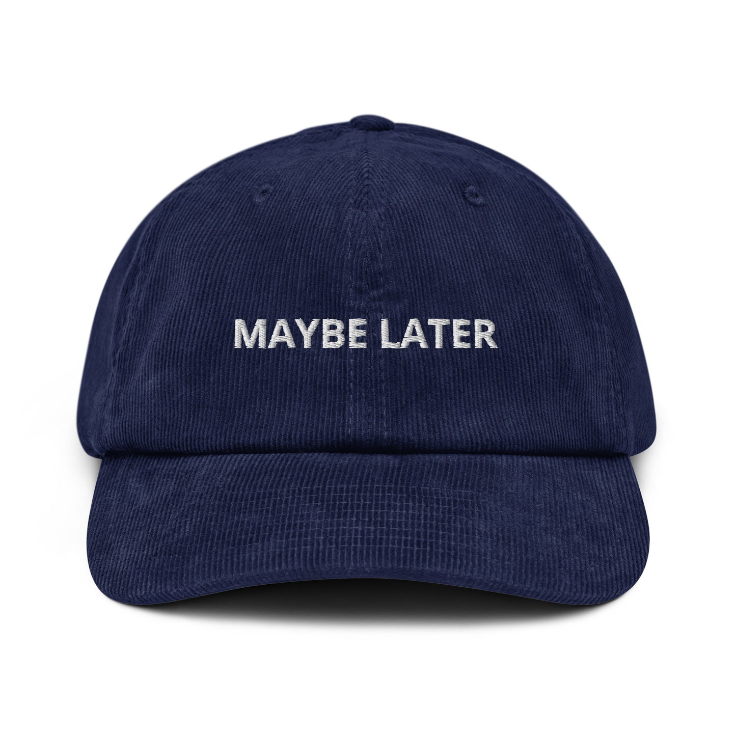 Maybe Later Cord-Cap mit weichem Stoff und Aufdruck 'Maybe Later' - Accessoire zum Aufschieben und Träumen